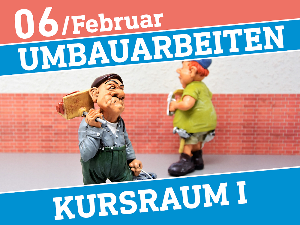 Umbauarbeiten In Kursraum I