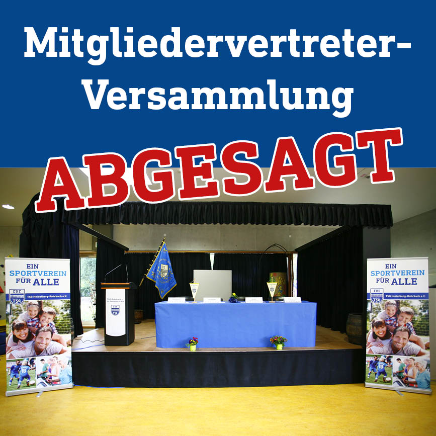 Mitgliedervertreter-Versammlung Abgesagt